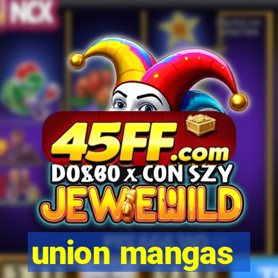 union mangas